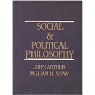 Social and Political Philosophy by Shaw, William H., 9780137537990