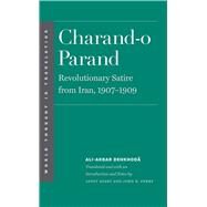Charand-o Parand by Dehkhoda, Ali-akbar; Afary, Janet; Perry, John R., 9780300197990