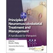 Principles of Neuromusculoskeletal Treatment and Management : A Handbook for Therapists by Petty, Nicola J., 9780443067990