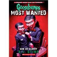 Son of Slappy (Goosebumps Most Wanted #2) by Stine, R. L., 9780545417990