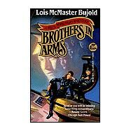 Brothers in Arms by Lois McMaster Bujold, 9780671697990