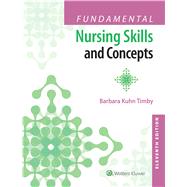 Fundamental Nursing Skills and Concepts + PrepU, 12 Month Package by Timby, Barbara K., RN, 9781496367990