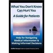 What You Don't Know Can Hurt You by Delfini Group; Strite, Sheri Ann; Stuart, Michael E., M.d., 9781514627990