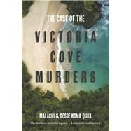 The Case of the Victoria Cove Murders The Rest Easy Detective Agency  A Quince McCool Mystery by Quill, Malachi; Quill, Desdemona, 9781667877990