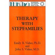 Therapy With Stepfamilies by Visher,Emily B., 9780876307991