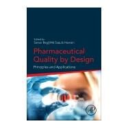 Pharmaceutical Quality by Design by Beg, Sarwar; Hasnain, Saquib, 9780128157992