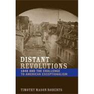 Distant Revolutions by Roberts, Timothy Mason, 9780813927992