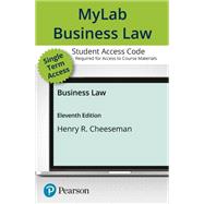 MyLab Business Law with Pearson eText -- Access Card -- for Business Law, 11/e by Cheeseman, Henry, 9780136827993