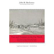 Furs and Frontiers in the Far North : The Contest among Native and Foreign Nations for the Bering Strait Fur Trade by John R. Bockstoce, 9780300167993