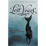 Lost Voices by Porter, Sarah, 9780606247993