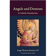 Angels and Demons by Bonino, Serge-thomas; Miller, Michael J., 9780813227993