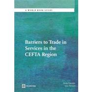 Barriers to Trade in Services in the Cefta Region by Handjiski, Borko; Sestovic, Lazar, 9780821387993