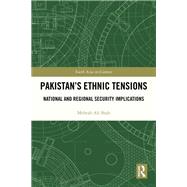 Pakistan�s Ethnic Tensions by Mehtab Ali Shah, 9781040767993