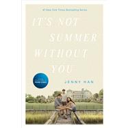 It's Not Summer Without You by Han, Jenny, 9781665937993