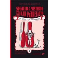 Sigrid y el misterio del azcar putrefacto by Prez-Escriv, Victoria; Ranucci, Claudia, 9788416817993