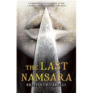 The Last Namsara by Ciccarelli, Kristen, 9780062567994