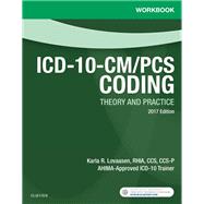 ICD-10-CM/PCS Coding 2017 + Evolve Website by Lovaasen, Karla R., 9780323477994