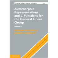 Automorphic Representations and L-Functions for the General Linear Group by Goldfeld, Dorian; Hundley, Joseph; Faber, Xander (CON), 9781107007994