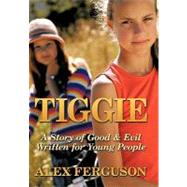 Tiggie by Ferguson, Alex, 9781452077994