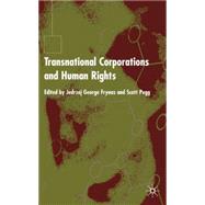 Transnational Corporations and Human Rights by Frynas, Jedrzej George; Pegg, Scott, 9780333987995