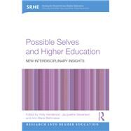 Possible Selves and Higher Education by Henderson, Holly; Stevenson, Jacqueline; Bathmaker, Ann-Marie, 9781138097995