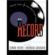 On Record: Rock, Pop and the Written Word by Frith,Simon, 9781138167995