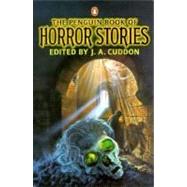 The Penguin Book of Horror Stories by Various (Author); Cuddon, J. A. (Editor), 9780140067996