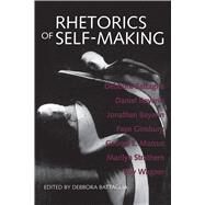 Rhetorics of Self-Making by Battaglia, Debbora, 9780520087996