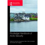 Routledge Handbook of Arctic Security by Hoogensen; Gunhild Gjrv, 9781138227996