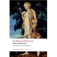 Selected Poems by Du Bellay; Ronsard; Mortimer, Anthony, 9780192847997