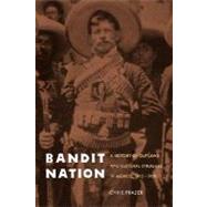 Bandit Nation,Frazer, Chris,9780803217997