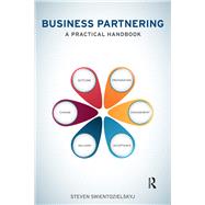 Business Partnering: A Practical Handbook by Swientozielskyj; Steven, 9781138907997