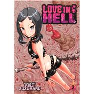 Love in Hell Vol 2 by Suzumaru, Reiji, 9781937867997