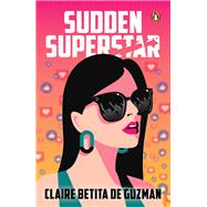 Sudden Superstar by de Guzman, Claire Betita, 9789815127997