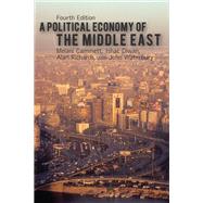 A Political Economy of the Middle East by Cammett, Melani, 9780367097998