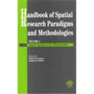 Handbook Of Spatial Research Paradigms And Methodologies by Foreman,Nigel;Foreman,Nigel, 9780863777998