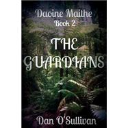 The Guardians by O'Sullivan, Dan, 9781499667998
