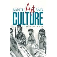 Bantu Art and Culture by Koyo, Marvin, 9781984527998