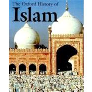 The Oxford History of Islam by Esposito, John L., 9780195107999