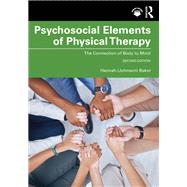 Psychosocial Elements of Physical Therapy by Hannah (Johnson) Baker, 9781041247999
