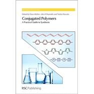 Conjugated Polymers by Mullen, Klaus; Reynolds, John R.; Masuda, Toshio, 9781849737999