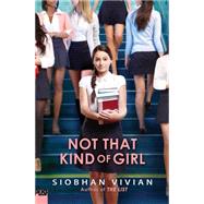 Not That Kind of Girl by Vivian, Siobhan, 9780545758000