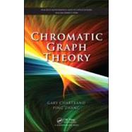 Chromatic Graph Theory by Chartrand; Gary, 9781584888000