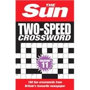 Sun Two-Speed Crossword Collection 11 160 two-in-one cryptic and coffee time crosswords by Unknown, 9780008618001