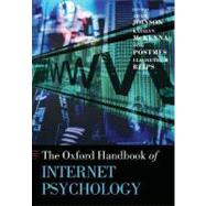 Oxford Handbook of Internet Psychology by Joinson, Adam; McKenna, Katelyn; Postmes, Tom; Reips, Ulf-Dietrich, 9780198568001
