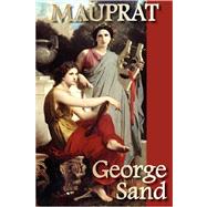 Mauprat by Sand, George; Young, Stanley, 9781934648001