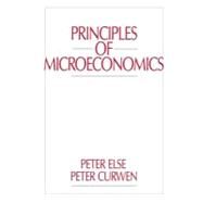 Principles of Microeconomics by Curwen, Peter; Else, Peter, 9780203018002
