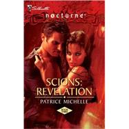 Scions : Revelation by Patrice Michelle, 9780373618002