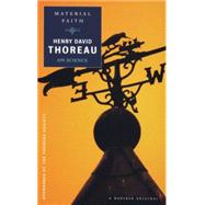 Material Faith : Thoreau on Science by Thoreau, Henry David, 9780395948002