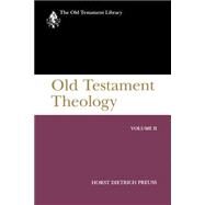 Old Testament Theology by Preuss, Horst Dietrich, 9780664228002